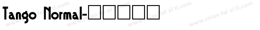 Tango Normal字体转换